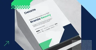 Jakie e-drogerie sztuczna inteligencja? Delante publikuje Raport widoczności w AI 2026 dla polskiej branży beauty