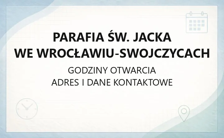 Parafia św. Jacka we Wrocławiu-Swojczycach - kontakt, kancelaria, sakramenty