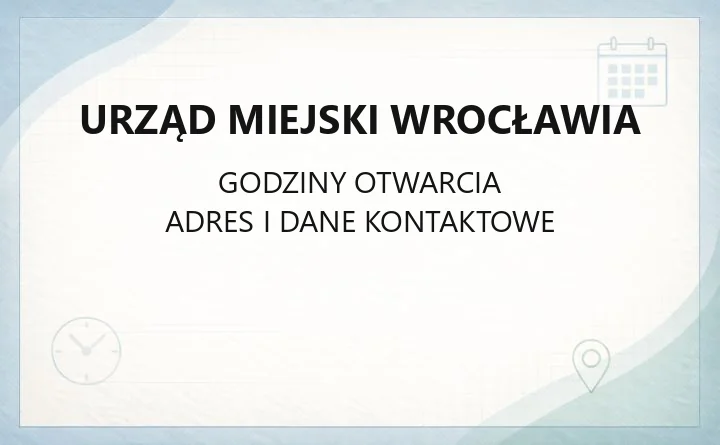 Urząd Miejski Wrocławia - kontakt, godziny, punkty obsługi i e-usługi