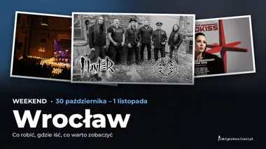 Co robić w weekend we Wrocławiu? Wydarzenia 30 października – 1 listopada – okładka przeglądu weekendowego