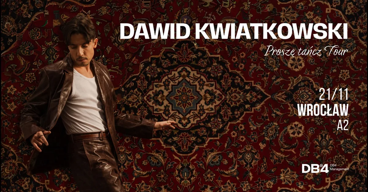Grafika promocyjna wydarzenia Dawid Kwiatkowski Proszę Tańcz Tour 2026 – Wrocław koncert