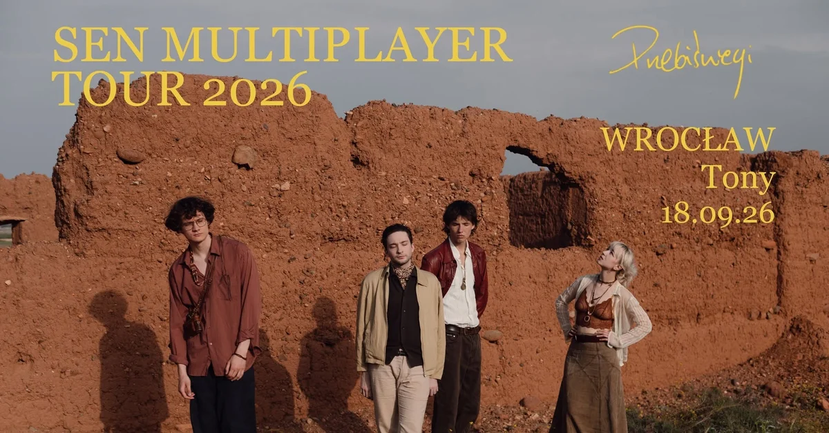 Grafika promocyjna wydarzenia Przebiśniegi. Sen Multiplayer Tour. Wrocław – koncert klubowy
