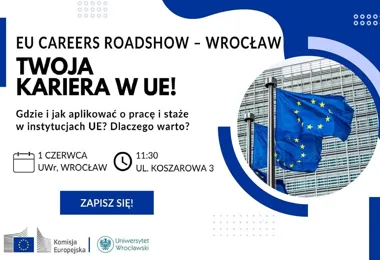 Grafika promocyjna wydarzenia EU Careers Roadshow we Wrocławiu: spotkanie o pracy i stażach w instytucjach UE
