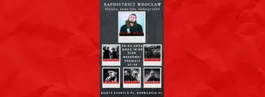 Grafika promocyjna wydarzenia RAPDISTRICT WROCŁAW – wieczór rapu i hip‑hopu w Klubie Wędrówki