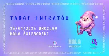 Grafika promocyjna wydarzenia Targi Unikatów we Wrocławiu — 25 kwietnia 2026
