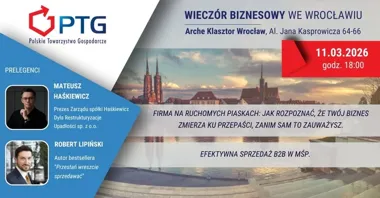 Grafika promocyjna wydarzenia Wieczór Biznesowy PTG Wrocław — praktyczne prelekcje o restrukturyzacji i sprzedaży B2B