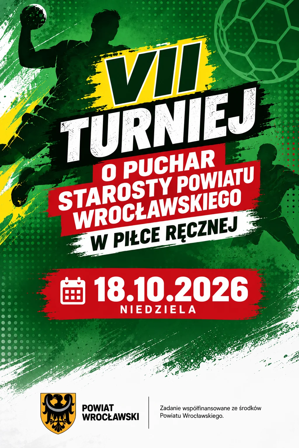 Grafika promocyjna wydarzenia VII Turniej o Puchar Starosty Powiatu Wrocławskiego w Piłce Ręcznej