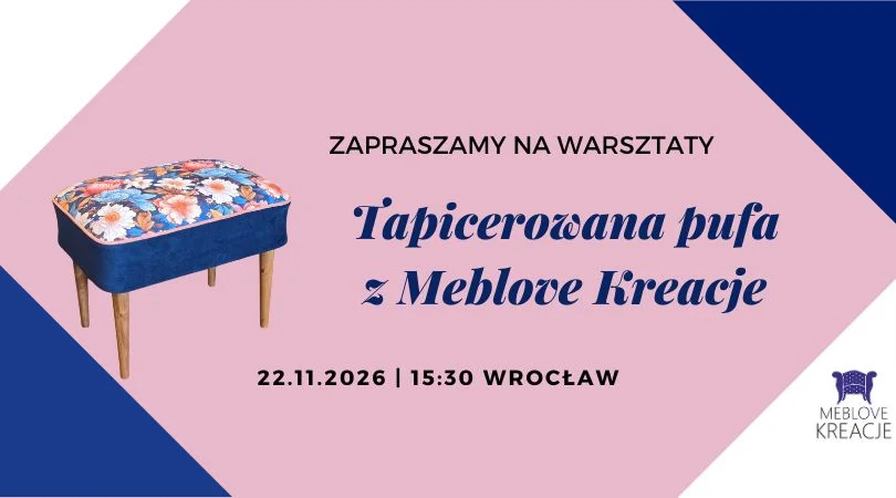Grafika promocyjna wydarzenia Meblove Kreacje – warsztaty tapicerowania puf