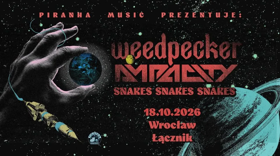Grafika promocyjna wydarzenia Weedpecker, Ampacity, Snakes Snakes Snakes – koncert we Wrocławiu