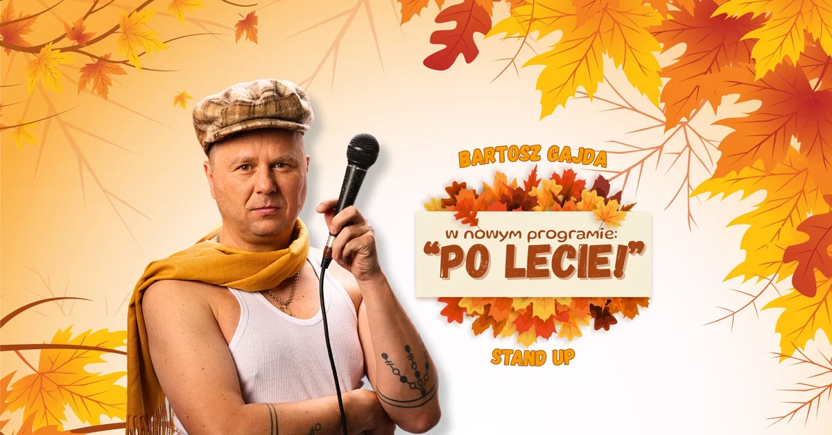 Grafika promocyjna wydarzenia Bartosz Gajda – Po lecie! we Wrocławiu