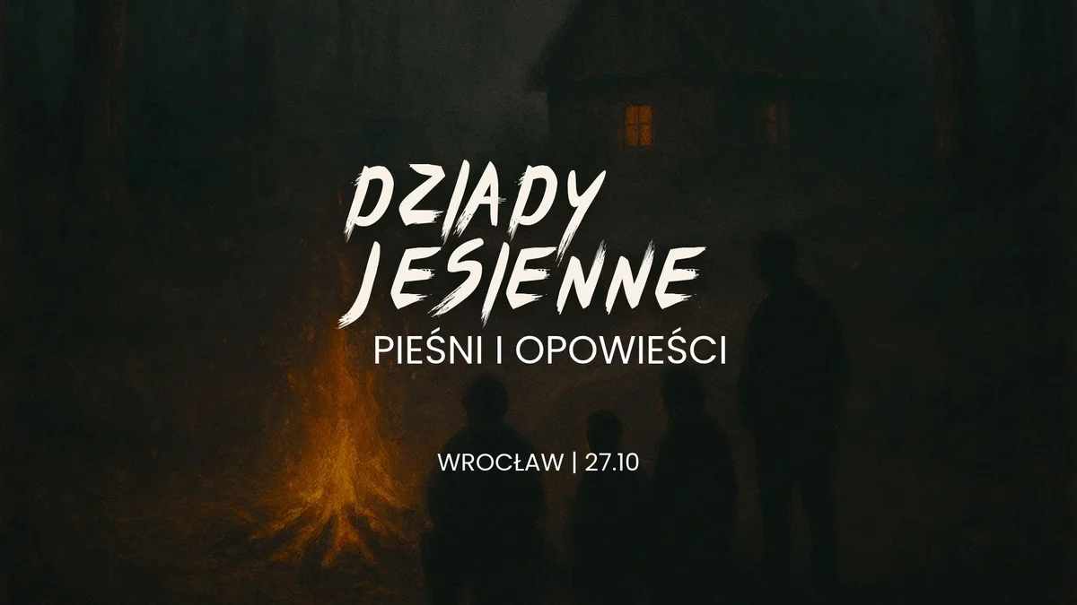 Grafika promocyjna wydarzenia Dziady Jesienne: opowieści i pieśni
