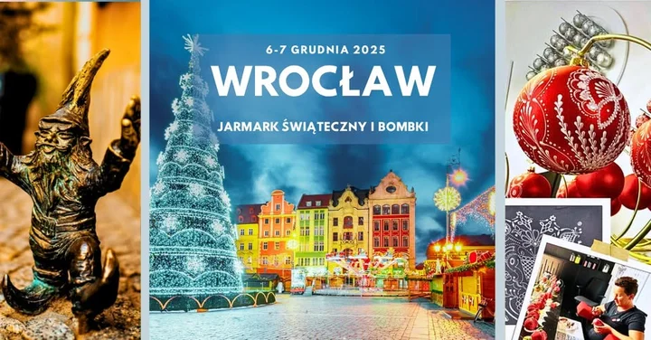 Grafika promocyjna wydarzenia Wrocław: Jarmark Świąteczny i warsztaty zdobienia bombek