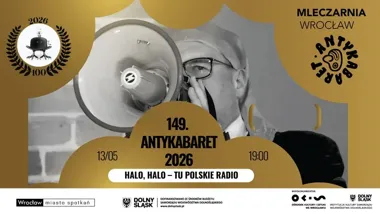 Antykabaret HAL0, HALO - TU POLSKIE RADIO rozgrzewa Wrocław wspomnieniami